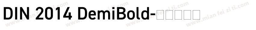 DIN 2014 DemiBold字体转换
